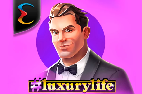 #LUXURYLIFE